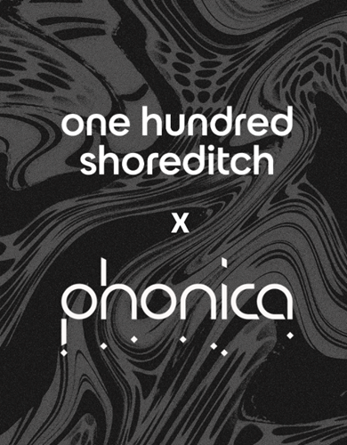 One Hundred Shoreditch and Phonica collaboration poster with a black, textured abstract background.